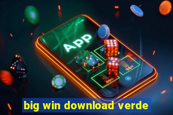 big win download verde